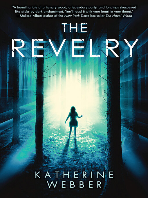 Title details for The Revelry by Katherine Webber - Available